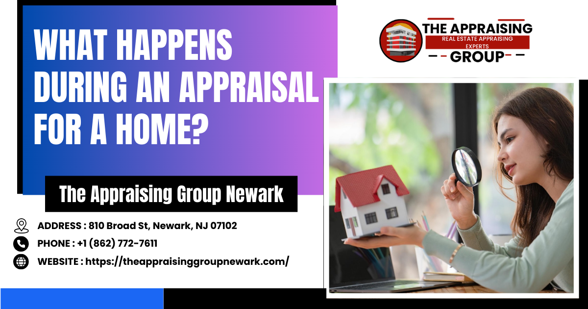 What Happens During An Appraisal For A Home?